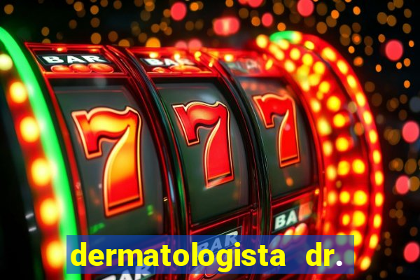 dermatologista dr. jorge tadeu lopes santos - sp